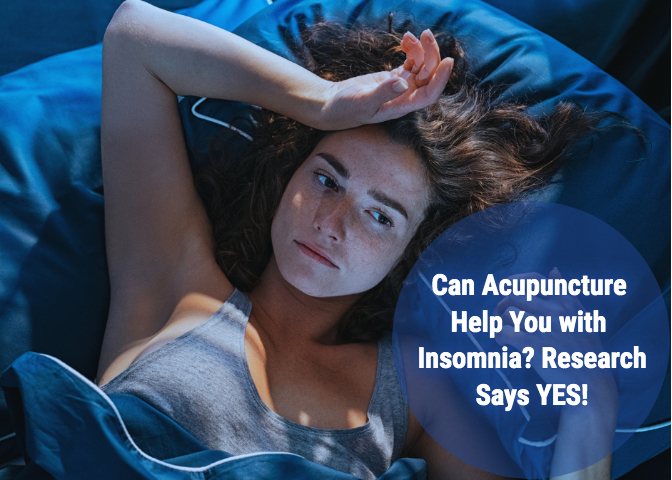 Can Acupuncture Help You with Insomnia? Research Says YES! blog pic